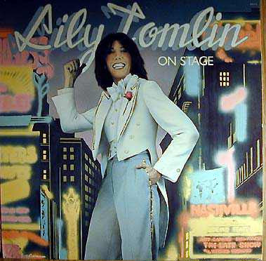 Lily Tomlin - On Stage