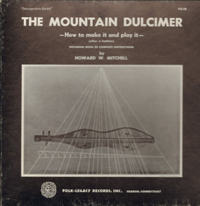 Howie Mitchell - The Mountain Dulcimer