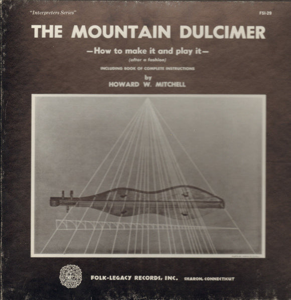 Howie Mitchell - The Mountain Dulcimer
