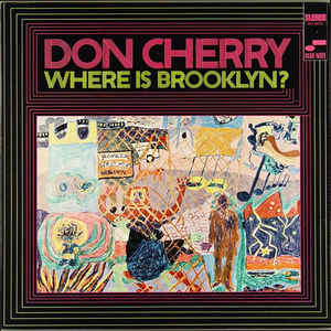 Don Cherry - Where Is Brooklyn