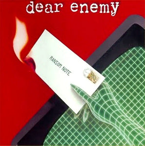 Dear Enemy - Ransom Note