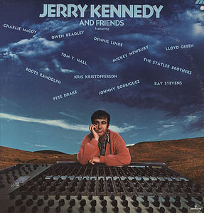 Jerry Kennedy And Friends - Jerry Kennedy And Friends