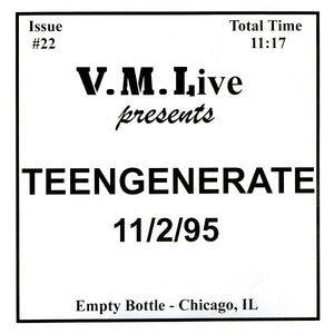 Teengenerate - 11/2/95 (Empty Bottle - Chicago, IL)