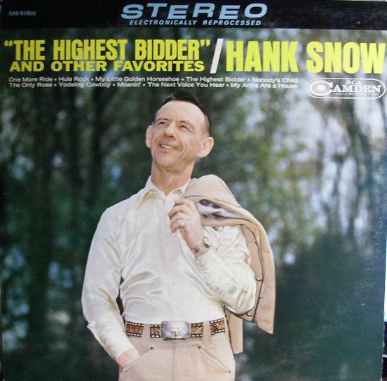 Hank Snow - The Highest Bidder