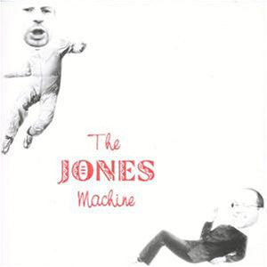 The Jones Machine - You're The One (Part Two)