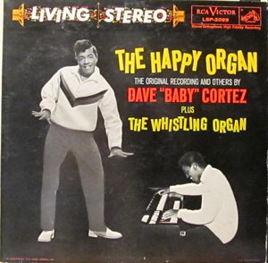 Dave "Baby" Cortez - The Happy Organ