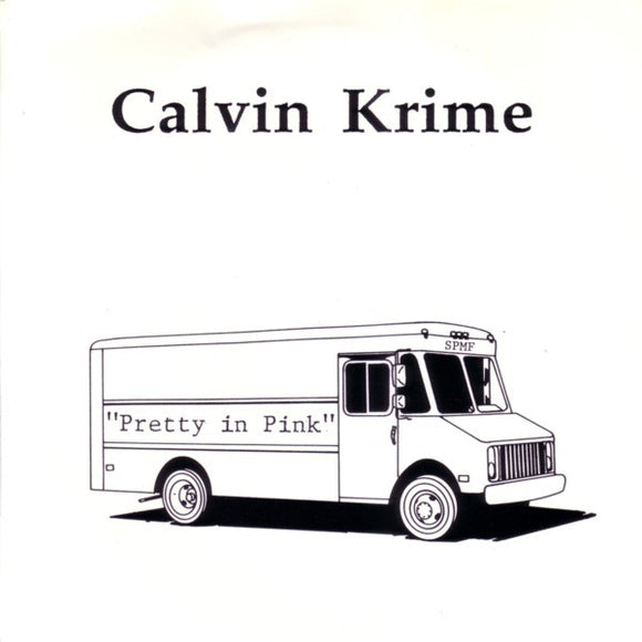 Calvin Krime - Pretty In Pink
