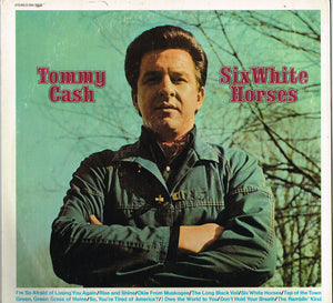 Tommy Cash - Six White Horses