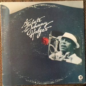 Johnny Hodges - A Tribute to Johnny Hodges