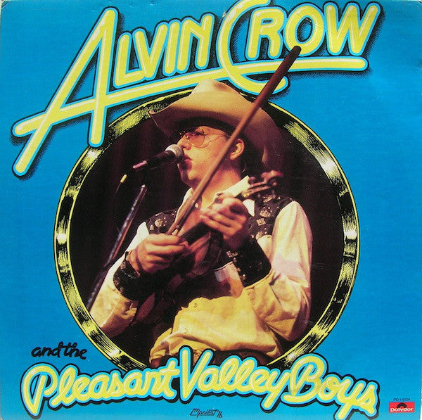 Alvin Crow - Alvin Crow And The Pleasant Valley Boys – SolSta Records