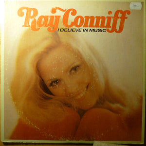 Ray Conniff - I Believe In Music