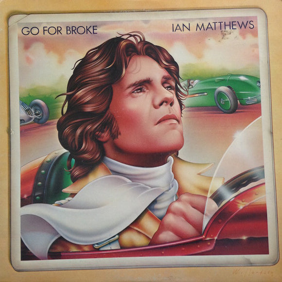 Ian Matthews - Go For Broke