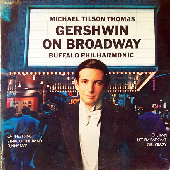 Michael Tilson Thomas - Gershwin On Broadway