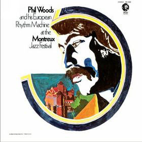 Phil Woods - At The Montreux Jazz Festival