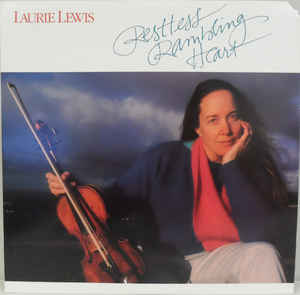Laurie Lewis - Restless Rambling Heart