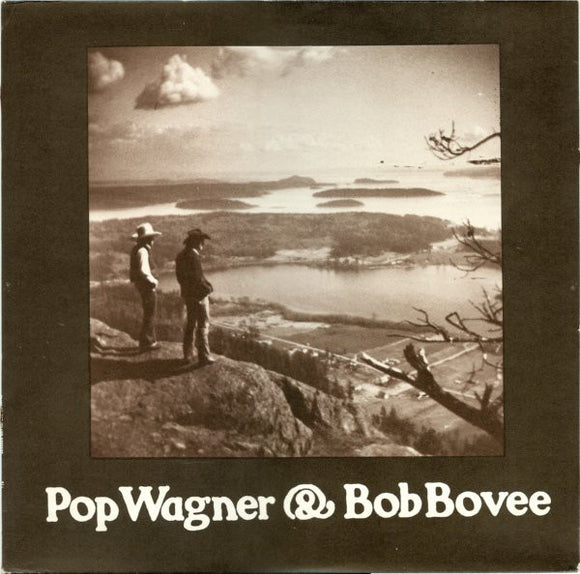 Pop Wagner - Pop Wagner & Bob Bovee
