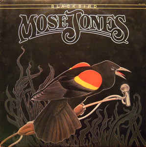 Mose Jones - BlackBird