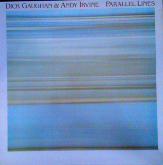 Dick Gaughan - Parallel Lines