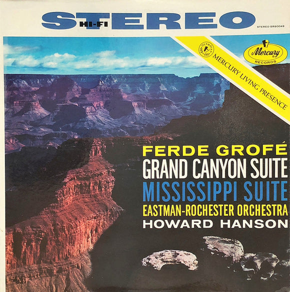 Ferde Grofé - Grand Canyon Suite / Mississippi Suite, Howard Hanson