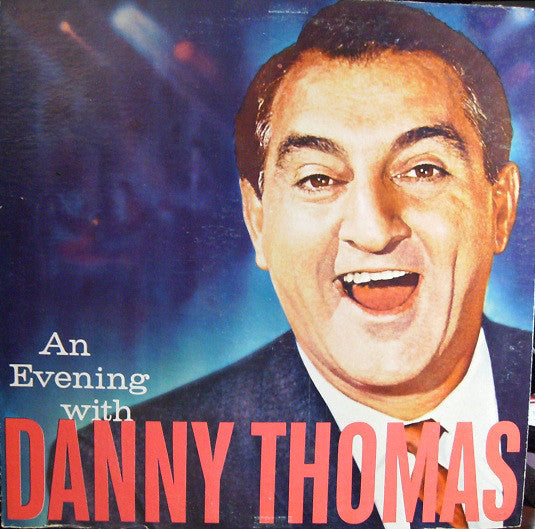 Danny Thomas - An Evening With