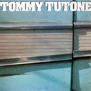 Tommy Tutone - Tommy Tutone