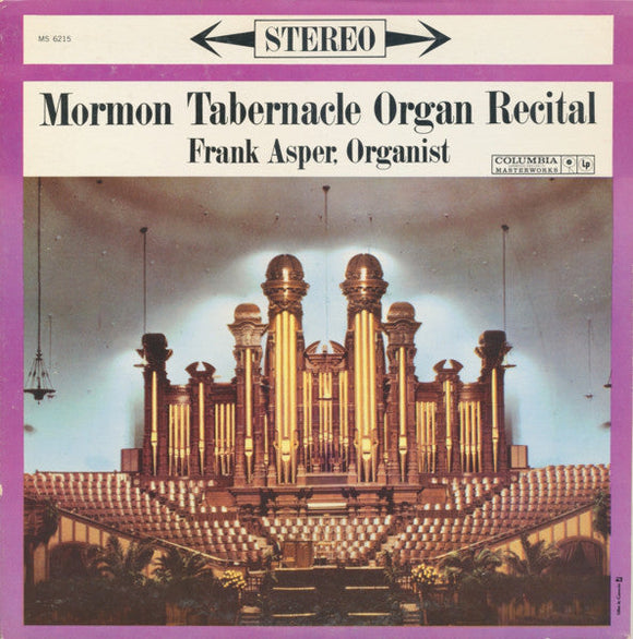 Frank W. Asper - Mormon Tabernacle Organ Recital