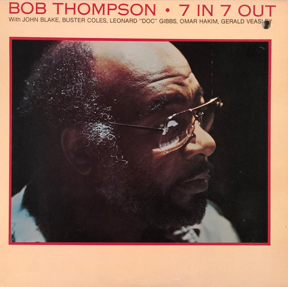 Bob Thompson - 7 In 7 Out