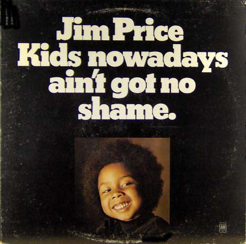 Jim Price - Kids Nowadays