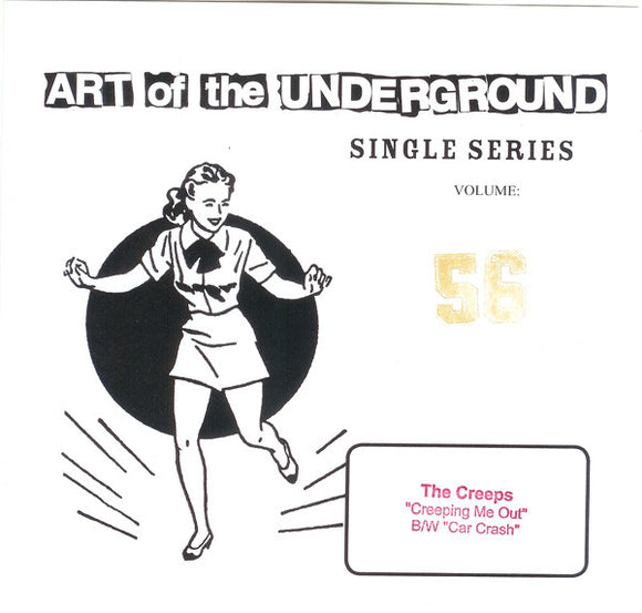 The Creeps - Art Of The Underground Single Series Volume: 56