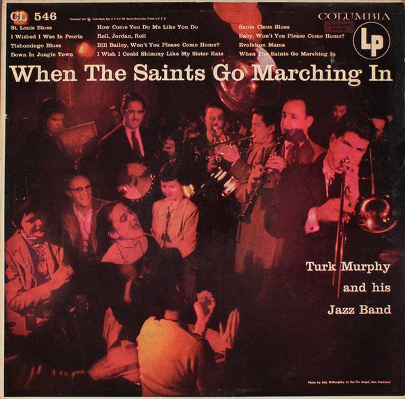 Turk Murphy's Jazz Band - When The Saints Go Marching In