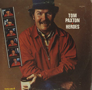 Tom Paxton - Heroes