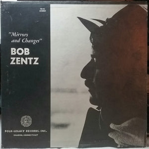 Bob Zentz - Mirrors And Changes