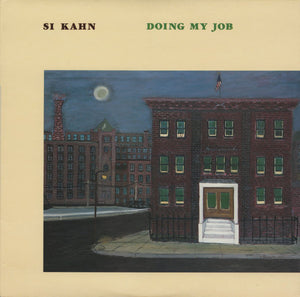 Si Kahn - Doing My Job