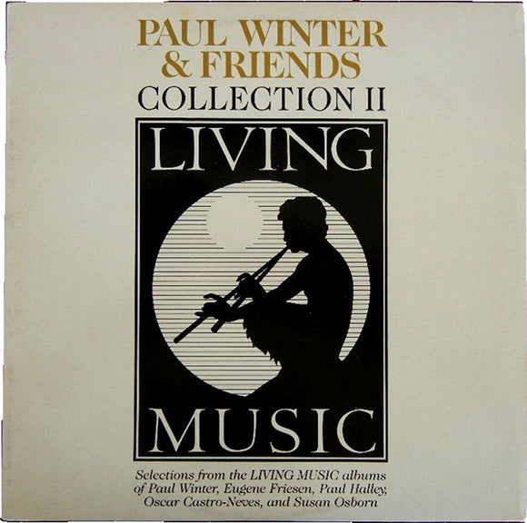 Paul Winter And Friends - Collection II