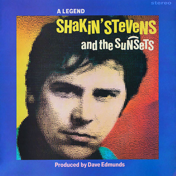 Shakin' Stevens And The Sunsets - A Legend