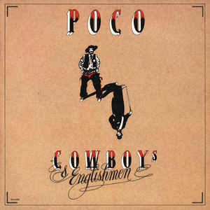 Poco - Cowboy's & Englishmen