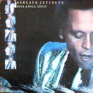 Garland Jeffreys - Rock & Roll Adult