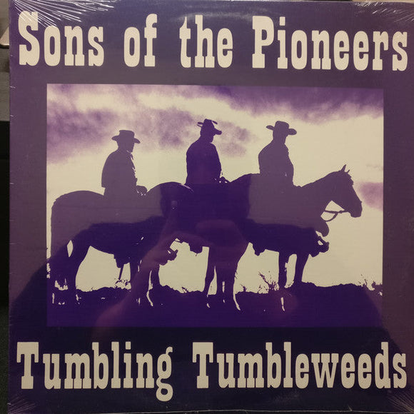The Sons Of The Pioneers - Tumbling Tumbleweeds