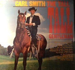 Carl Smith - The Tall, Tall Gentleman
