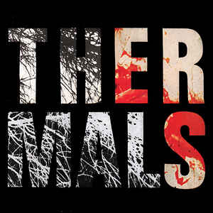 The Thermals ‎- Desperate Ground