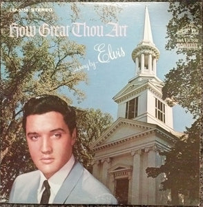 Elvis Presley - How Great Thou Art