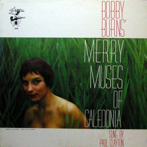 Paul Clayton - Bobby Burns´ Merry Muses Of Caledonia
