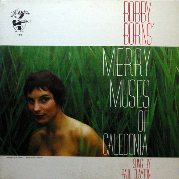 Paul Clayton - Bobby Burns´ Merry Muses Of Caledonia