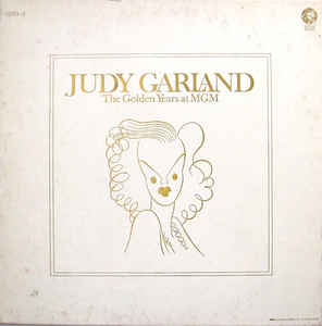 Judy Garland - The Golden Years