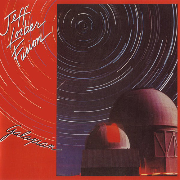 The Jeff Lorber Fusion - Galaxian