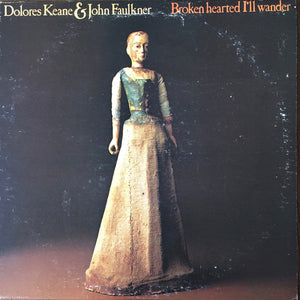 Dolores Keane - Broken Hearted I'll Wander