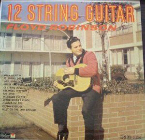 Floyd Robinson - 12 String Guitar