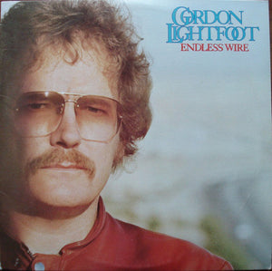 Gordon Lightfoot - Endless Wire