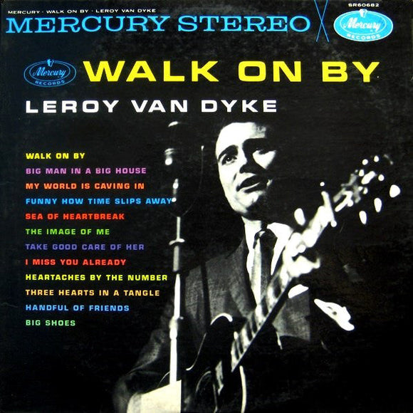Leroy Van Dyke -  Walk On By