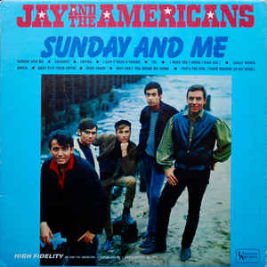 Jay & The Americans - Sunday And Me